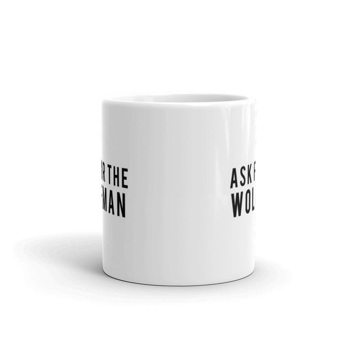 Ask for the Wolfman Mug